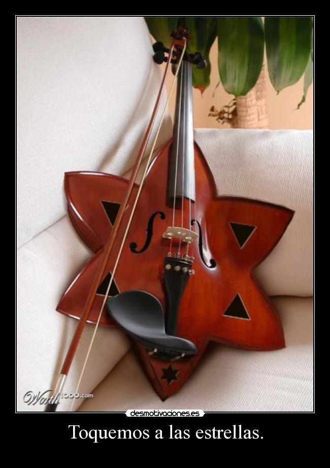 Toquemos a las estrellas. -