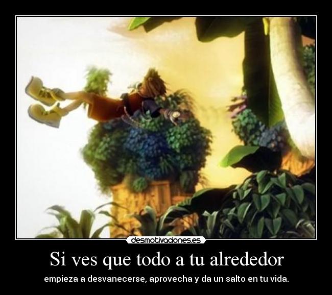 carteles alrededor desvanecer desvanecerse aprovechar salto vida desmotivaciones