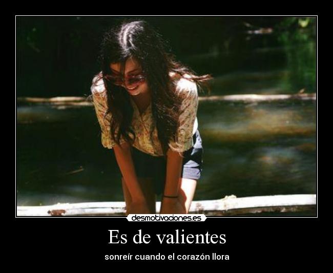Es de valientes -
