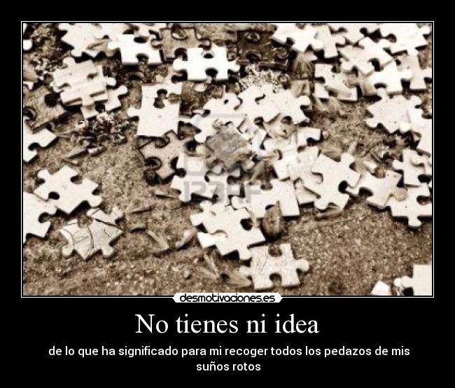 No tienes ni idea - 