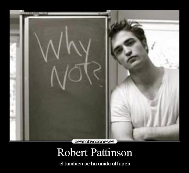 Robert Pattinson -