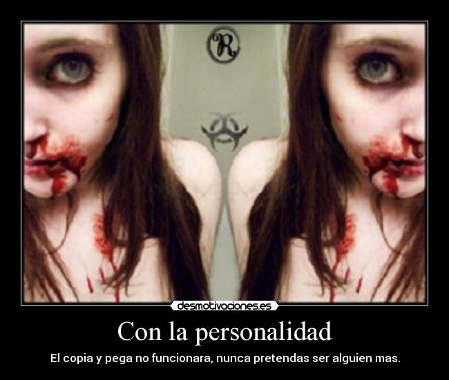 Con la personalidad -