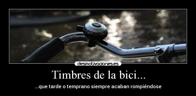 Timbres de la bici... -