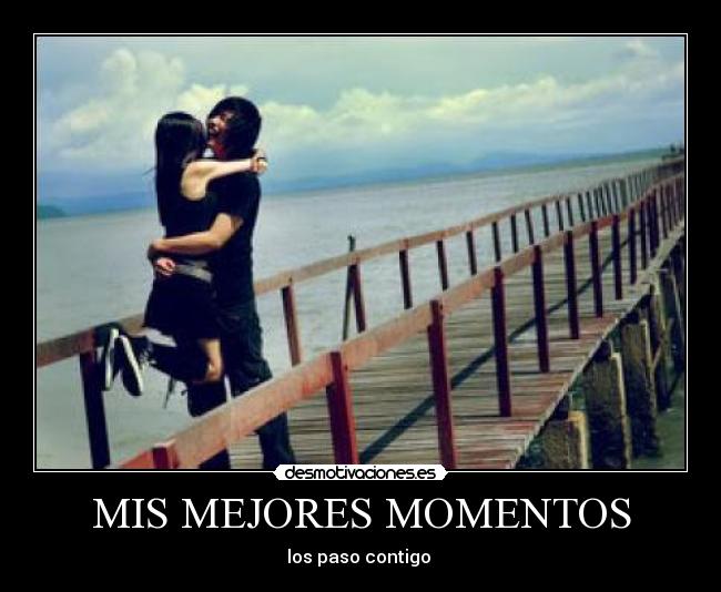 MIS MEJORES MOMENTOS -