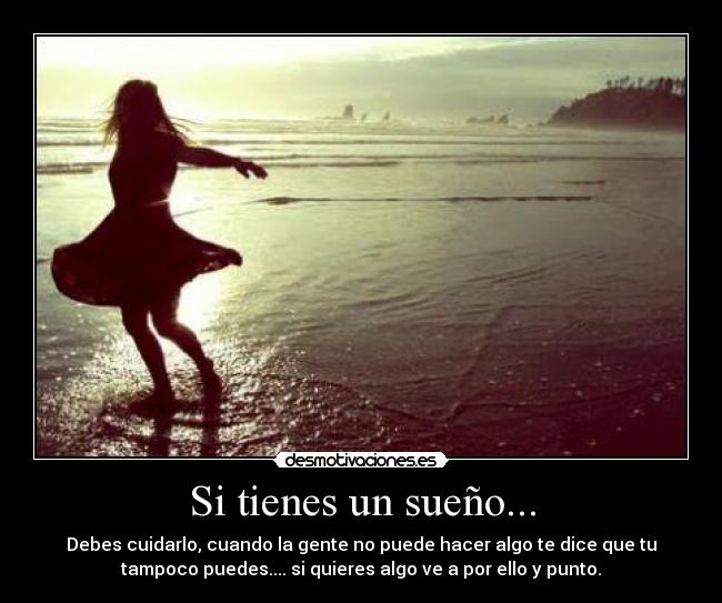 Si tienes un sueño... - 