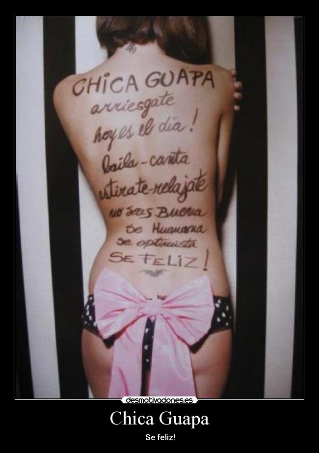 Chica Guapa - Se feliz!