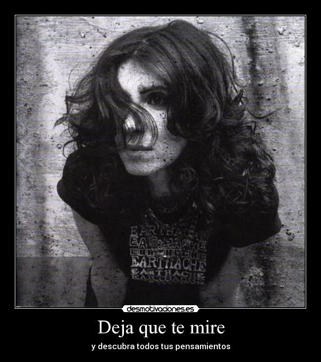 carteles deja que mire descubra todos tus pensamientos desmotivaciones