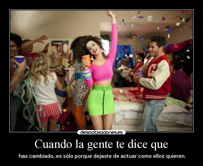  Cuando la gente te dice que  - 