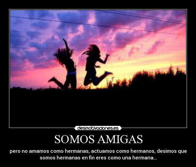 SOMOS AMIGAS -