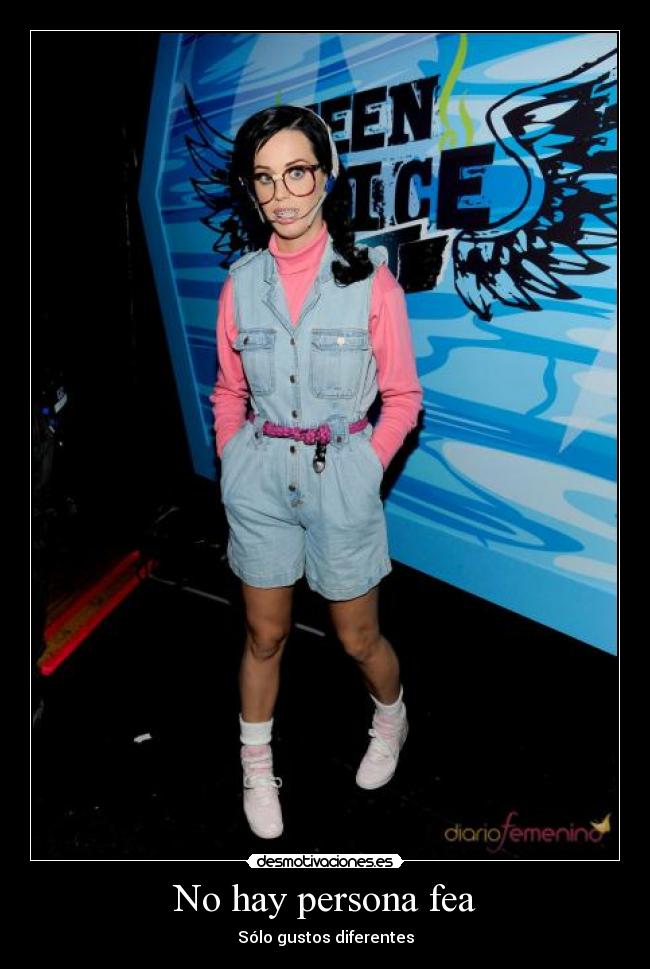 No hay persona fea - Sólo gustos diferentes
