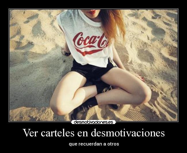 Ver carteles en desmotivaciones -