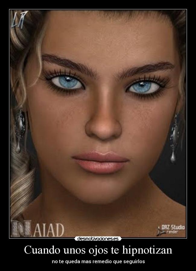 Cuando unos ojos te hipnotizan -