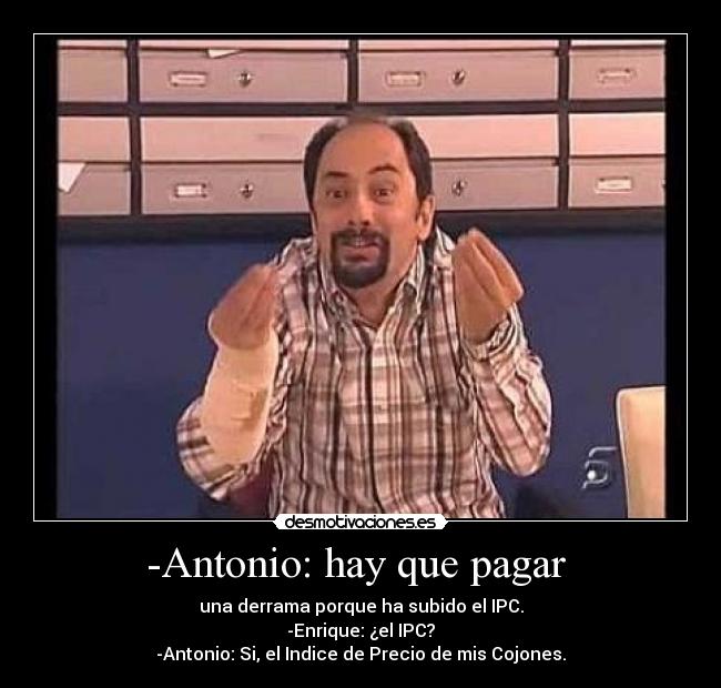 -Antonio: hay que pagar -