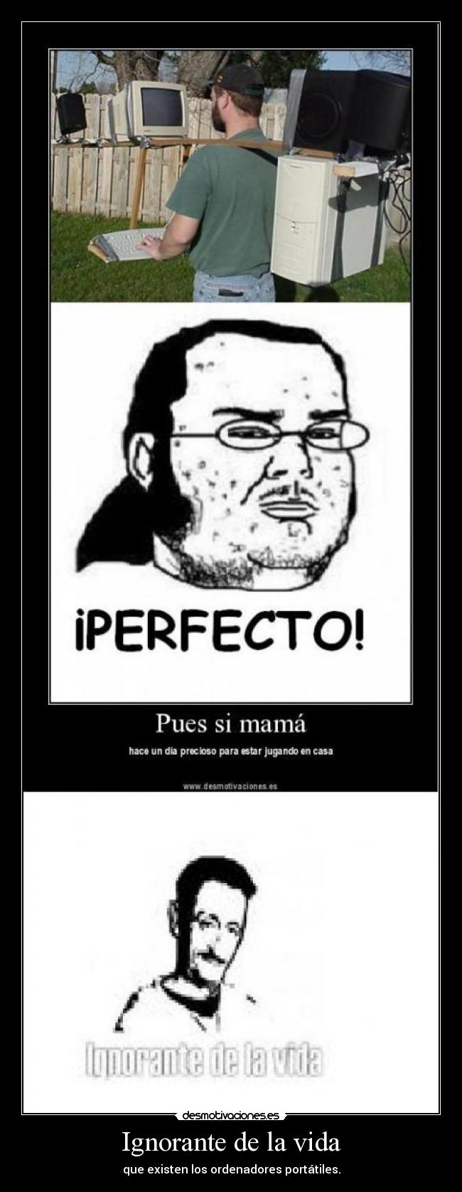 Ignorante de la vida - 