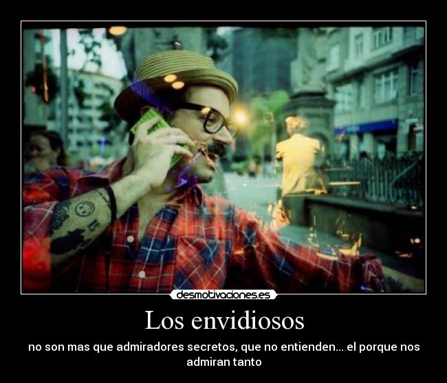Los envidiosos -