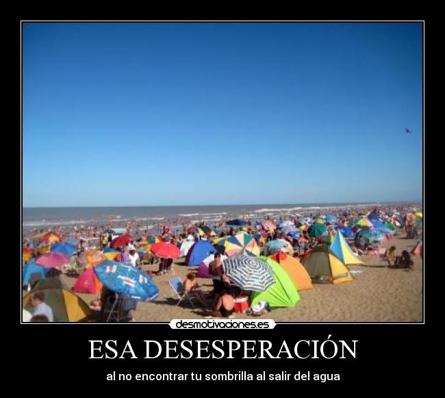 ESA DESESPERACIÓN -