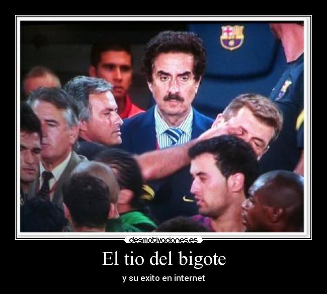 El tio del bigote - y su exito en internet