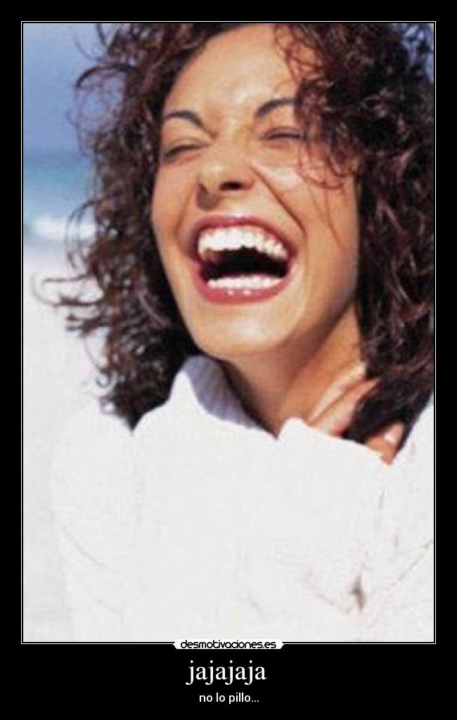 carteles jajajaja desmotivaciones