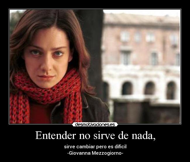 carteles entender sirve nada cambiar dificil desmotivaciones