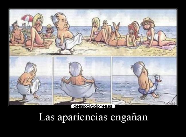Las apariencias engañan -