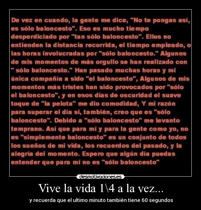 Vive la vida 1\4 a la vez... -
