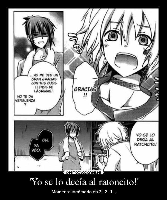 Yo se lo decía al ratoncito! - 