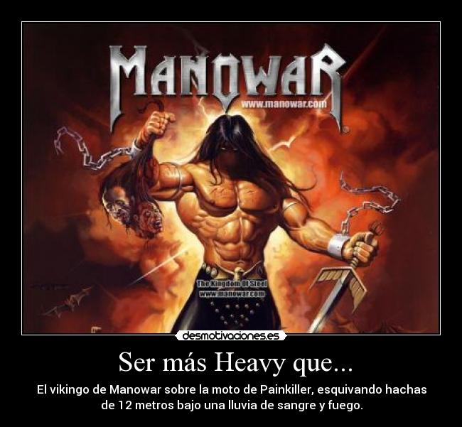 carteles manowar painkiller heavy desmotivaciones