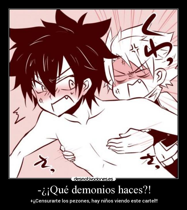 -¿¡Qué demonios haces?! - 