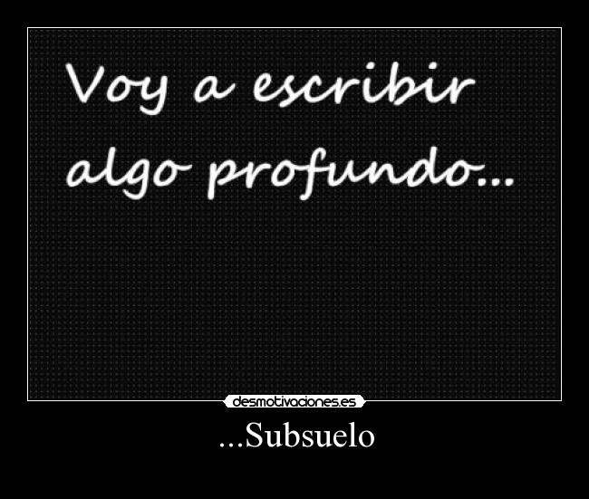 ...Subsuelo -
