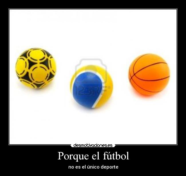 Porque el fútbol -