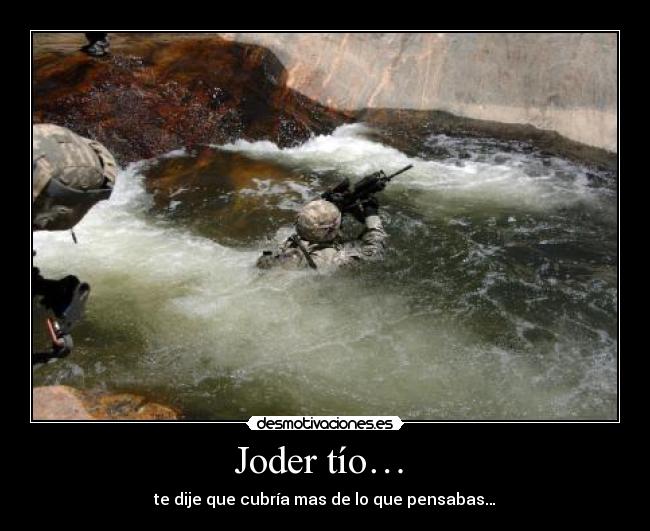 Joder tío…  - 