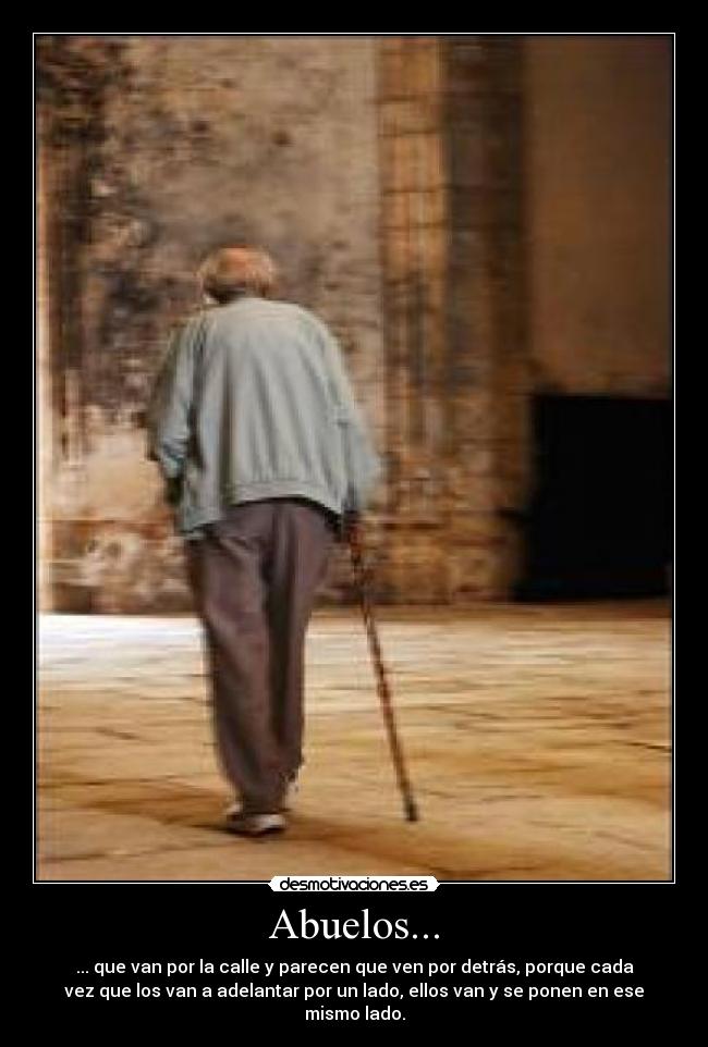 Abuelos... -