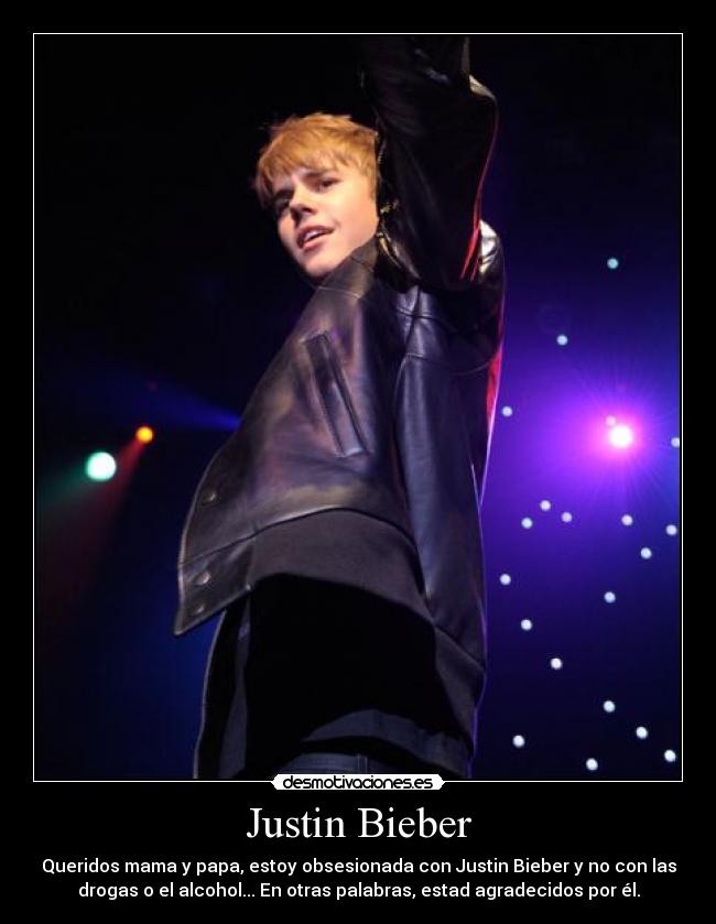 carteles justin bieber drogas alcohol desmotivaciones