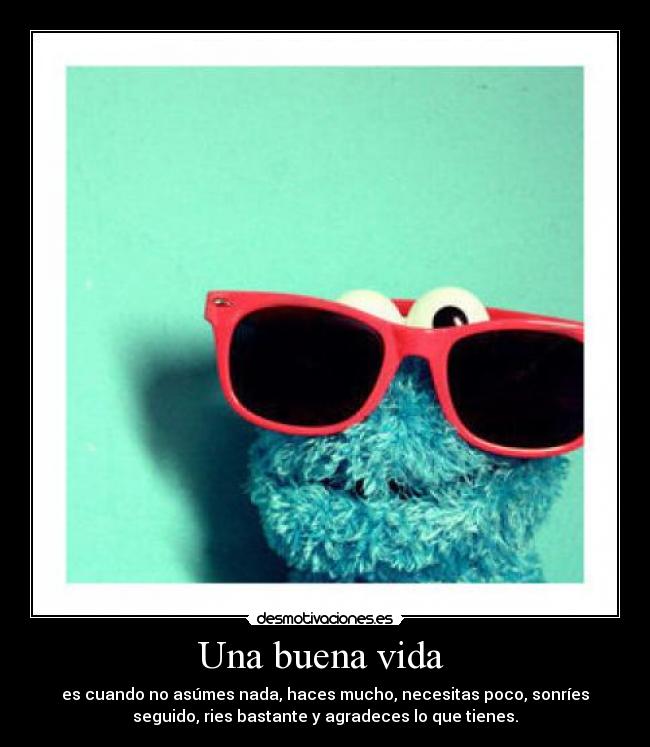 Una buena vida -