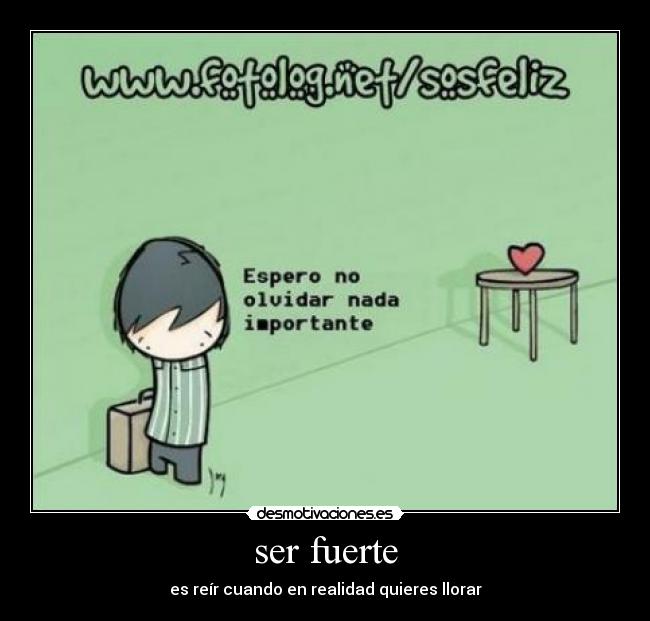 ser fuerte -