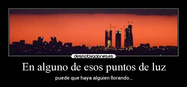 En alguno de esos puntos de luz - 