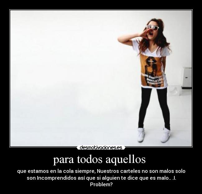 para todos aquellos -