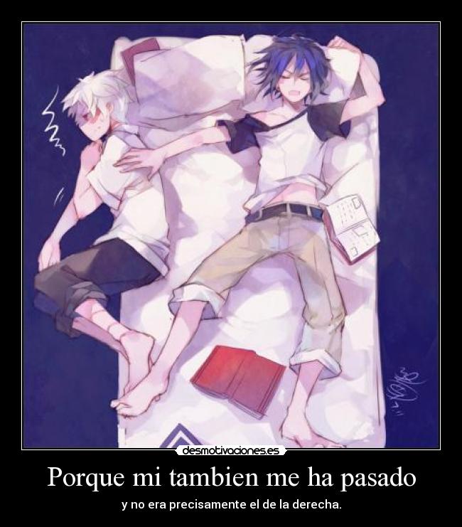 Porque mi tambien me ha pasado - y no era precisamente el de la derecha.