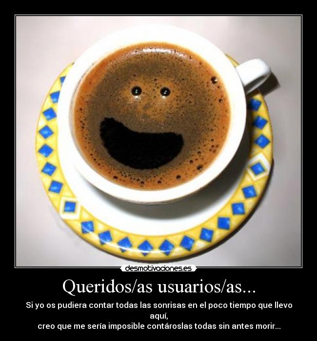 Queridos/as usuarios/as... -