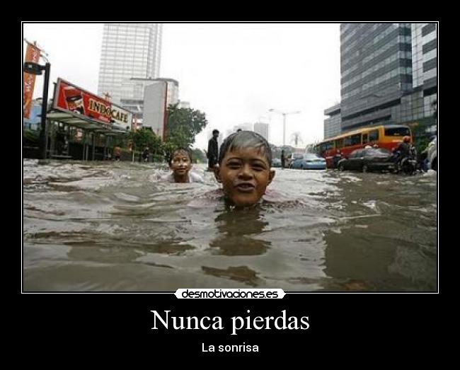 Nunca pierdas - La sonrisa