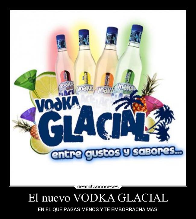 El nuevo VODKA GLACIAL - 
