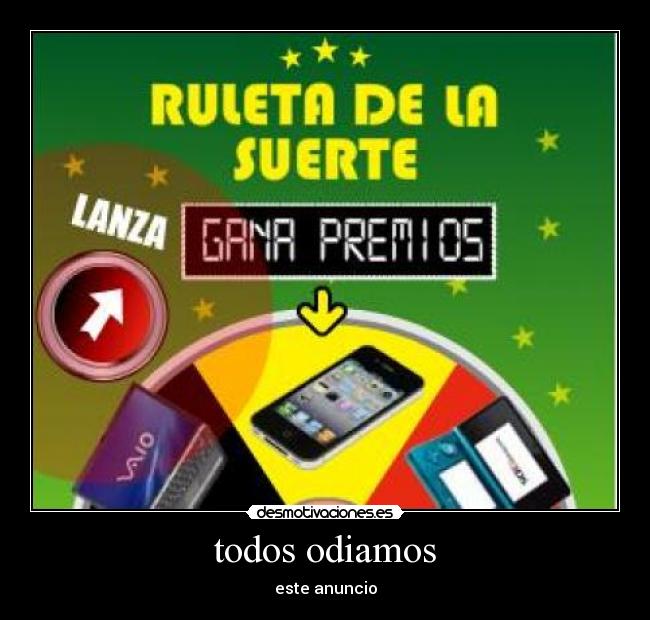 todos odiamos - este anuncio