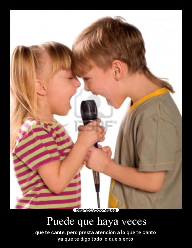 Puede que haya veces -