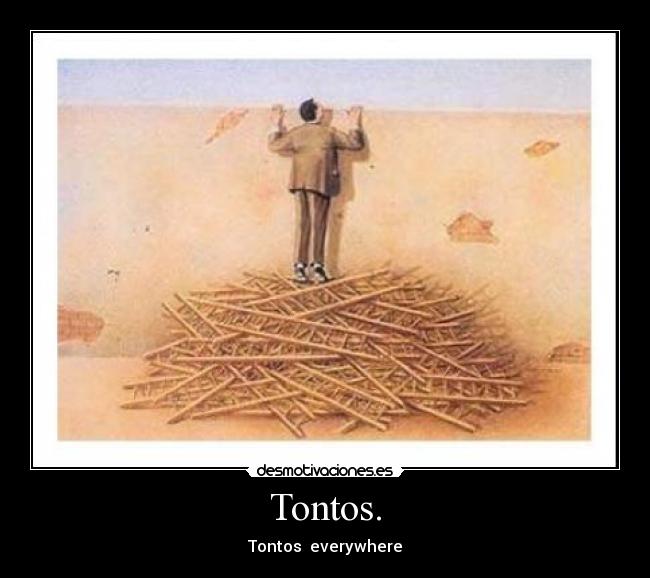 Tontos. - 