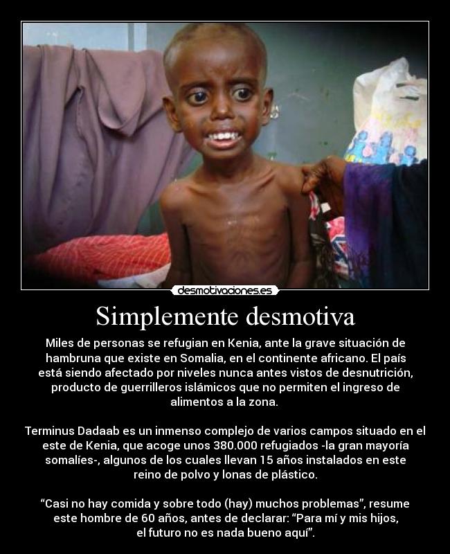 Simplemente desmotiva -