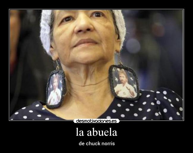 la abuela - de chuck norris