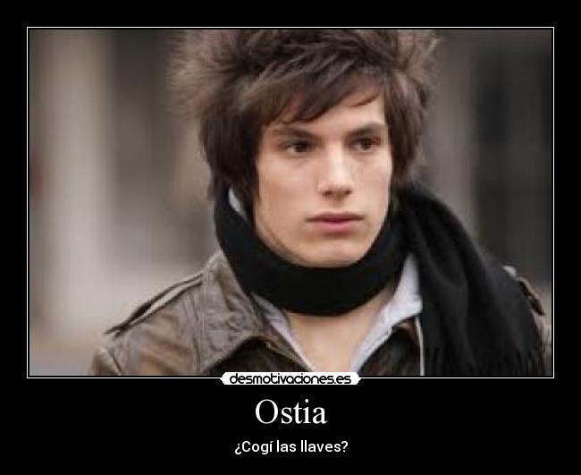 Ostia - ¿Cogí las llaves?