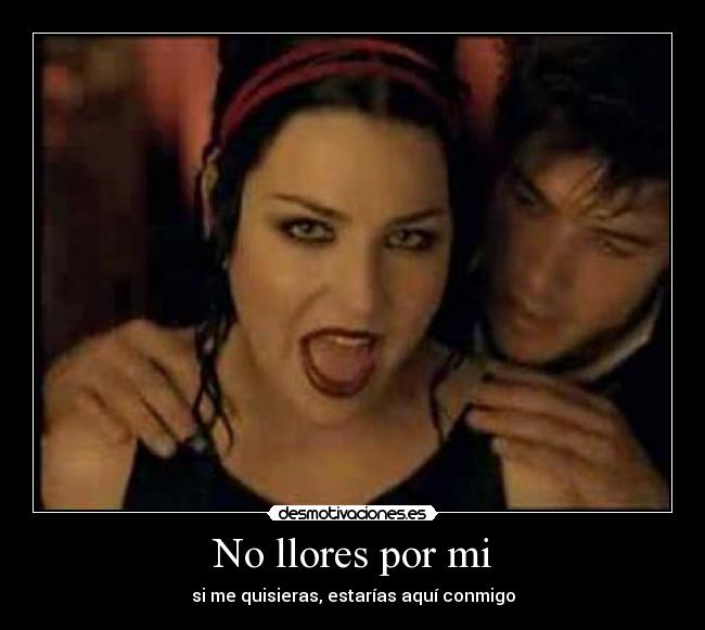 carteles dont cry for evanescence call when youre sober desmotivaciones