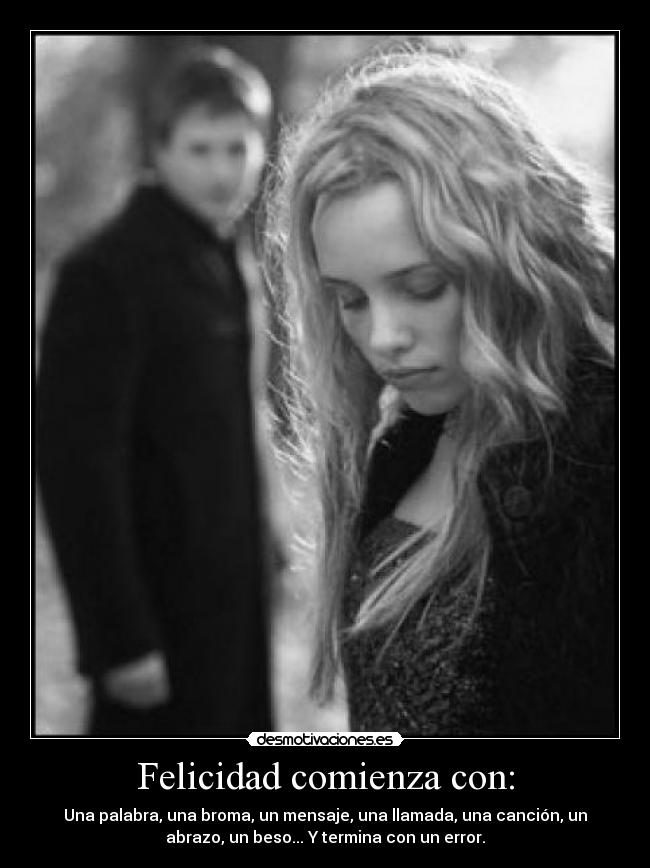 Felicidad comienza con: -