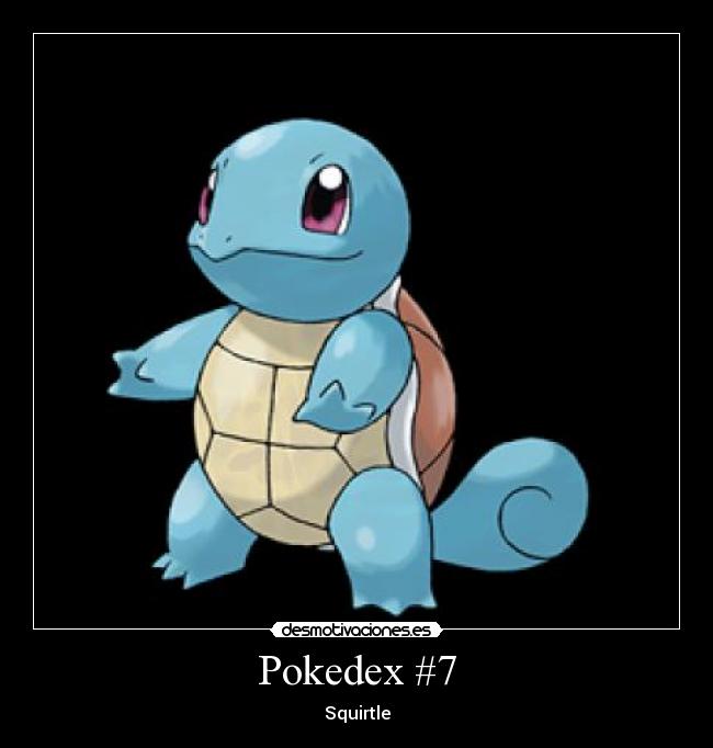 Pokedex #7 - Squirtle